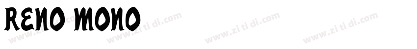 reno mono字体转换